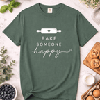 Bake Someone Happy Rolling Pin T-Shirt