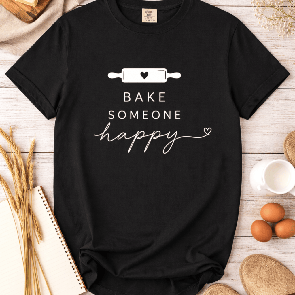 Bake Someone Happy Rolling Pin T-Shirt