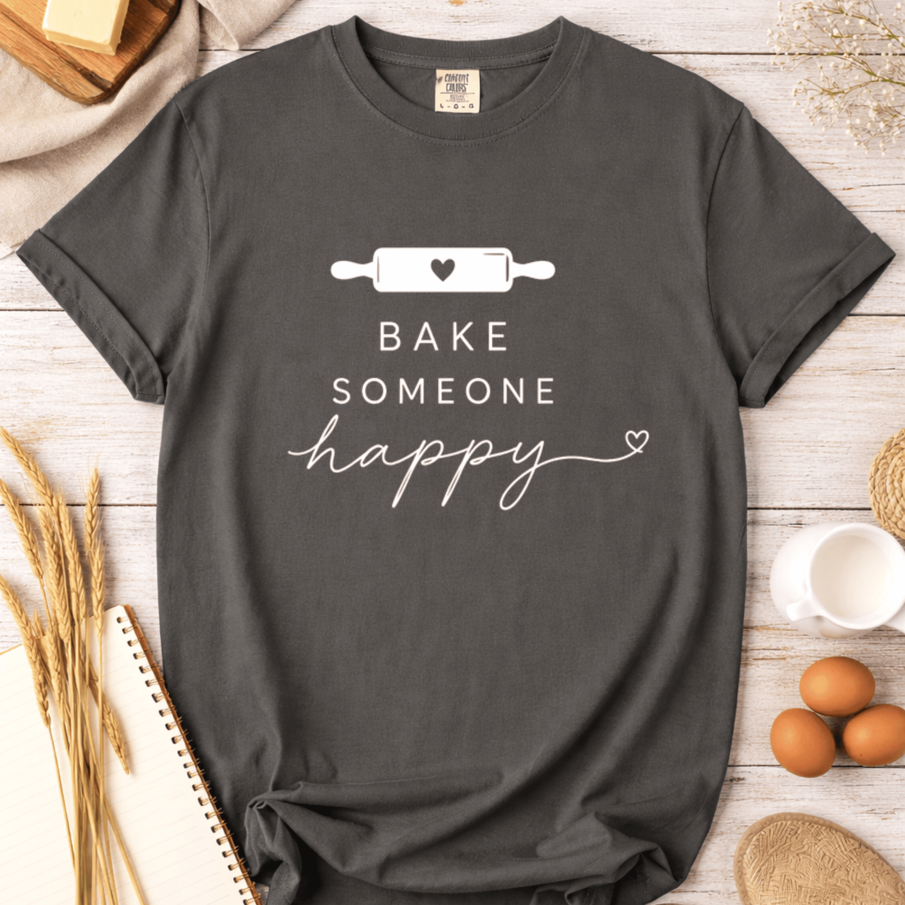 Bake Someone Happy Rolling Pin T-Shirt