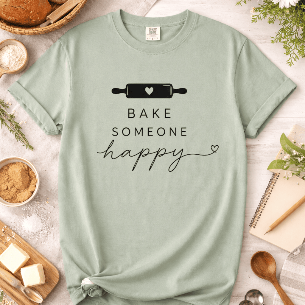 Bake Someone Happy Rolling Pin T-Shirt