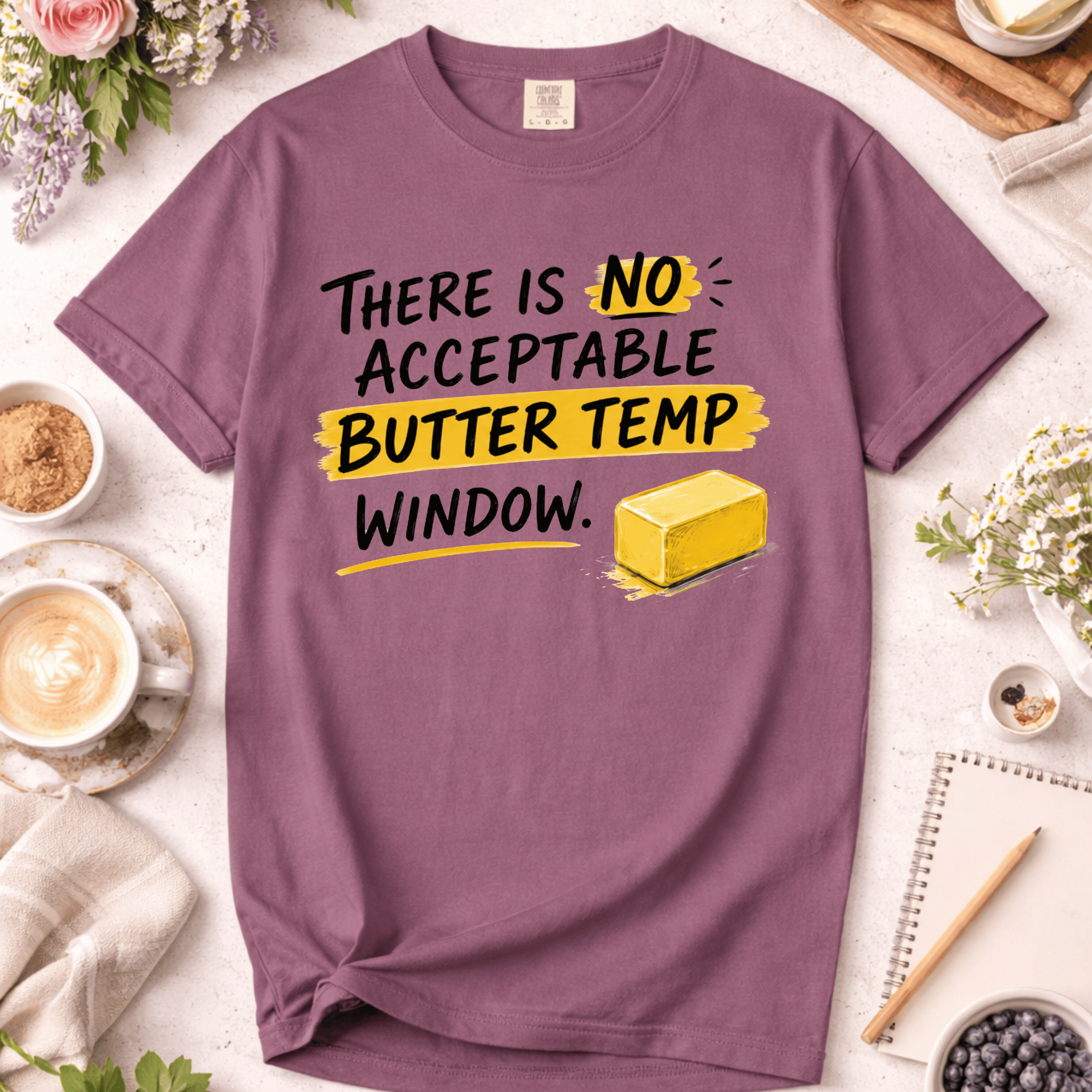 There Is No Butter Temp Window T-Shirt