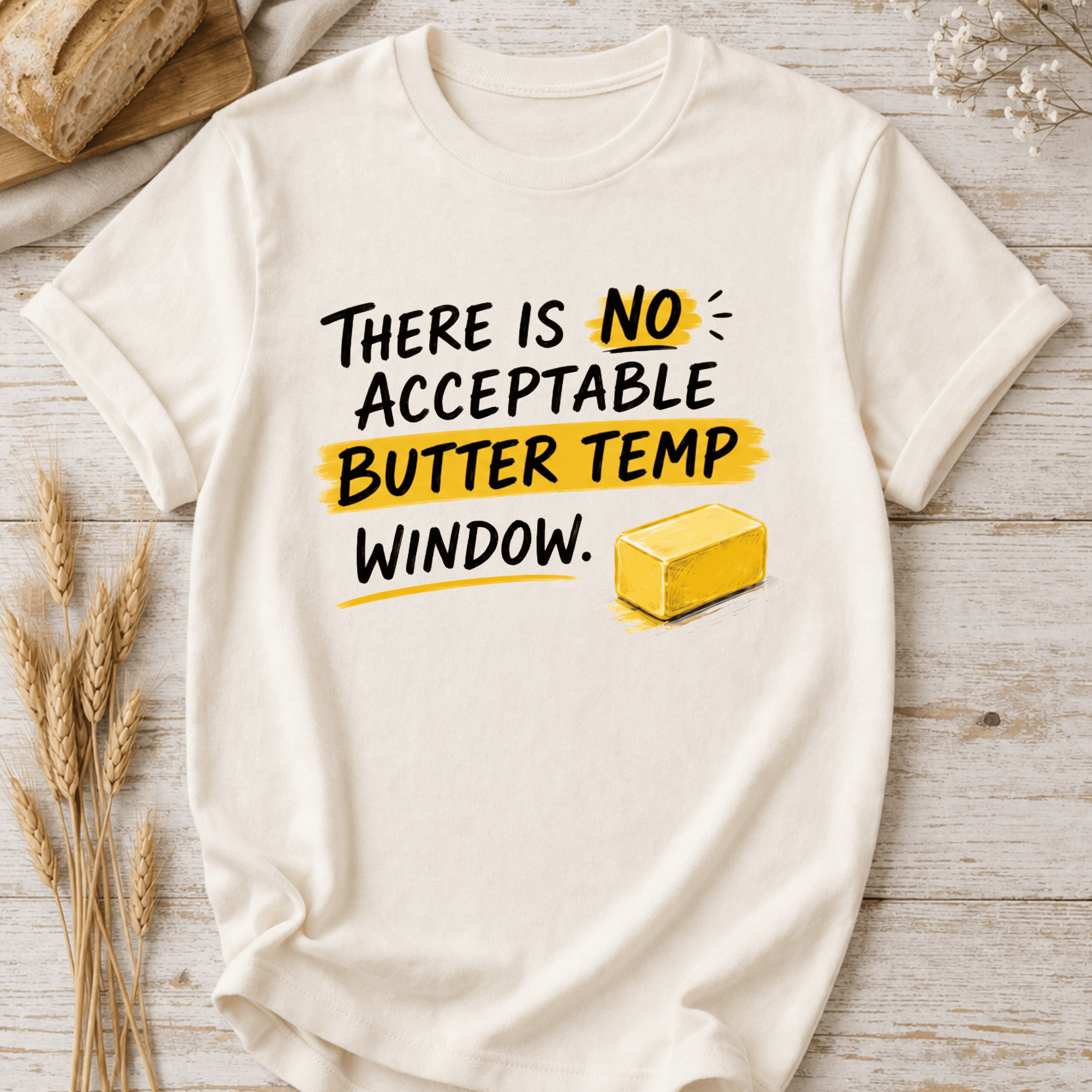 There Is No Butter Temp Window T-Shirt