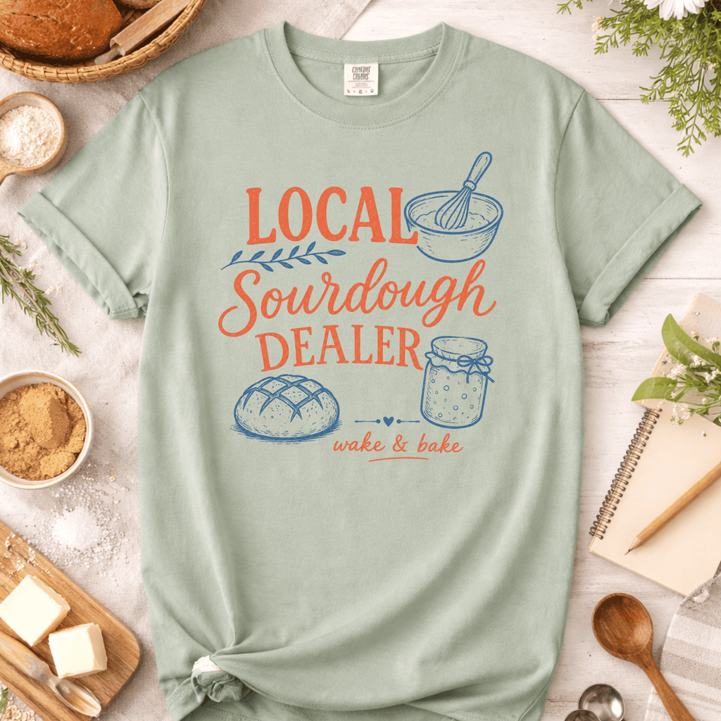 Local Sourdough Dealer W&B T-Shirt