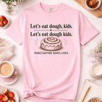 Let's Eat Dough, Kids T-Shirt
