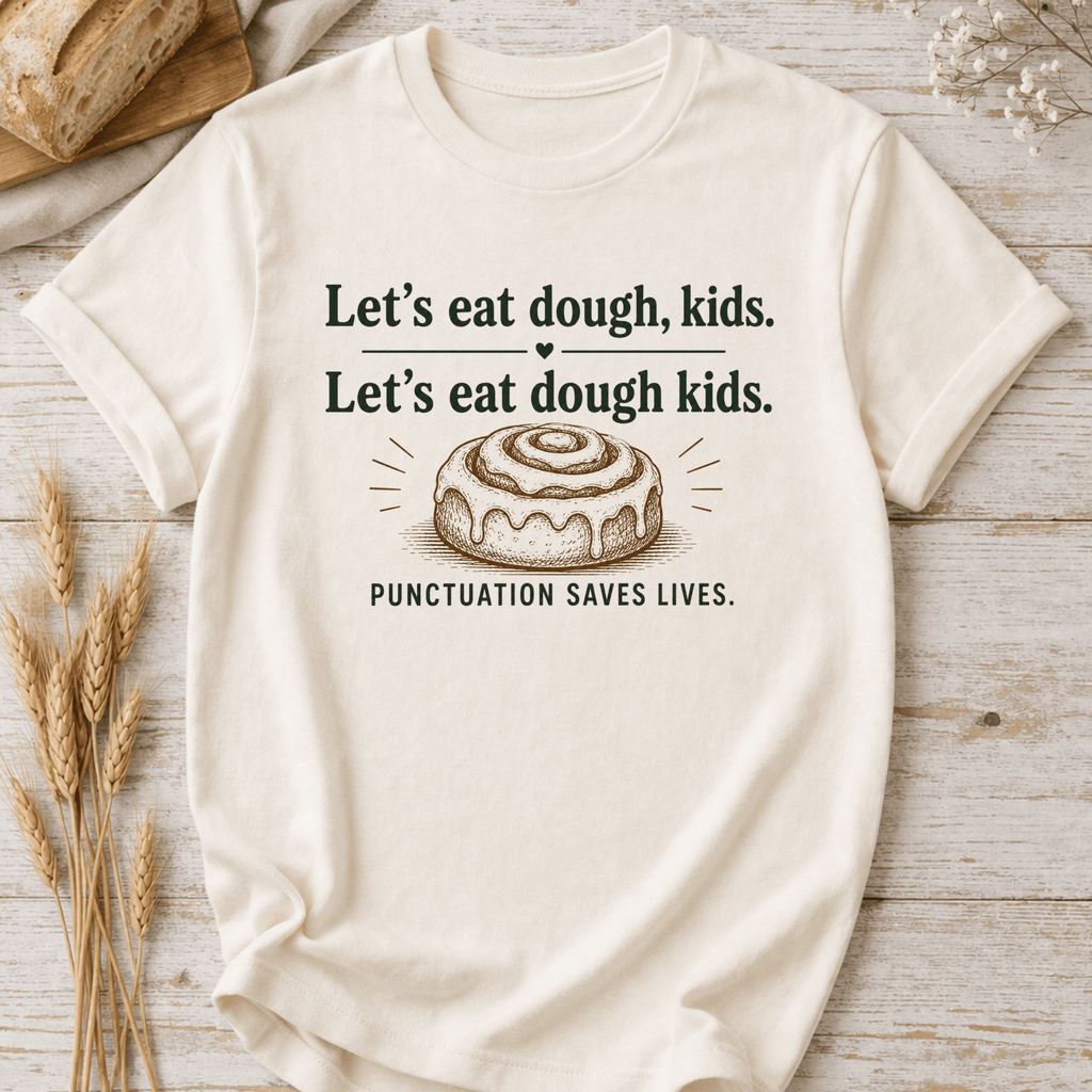 Let's Eat Dough, Kids T-Shirt