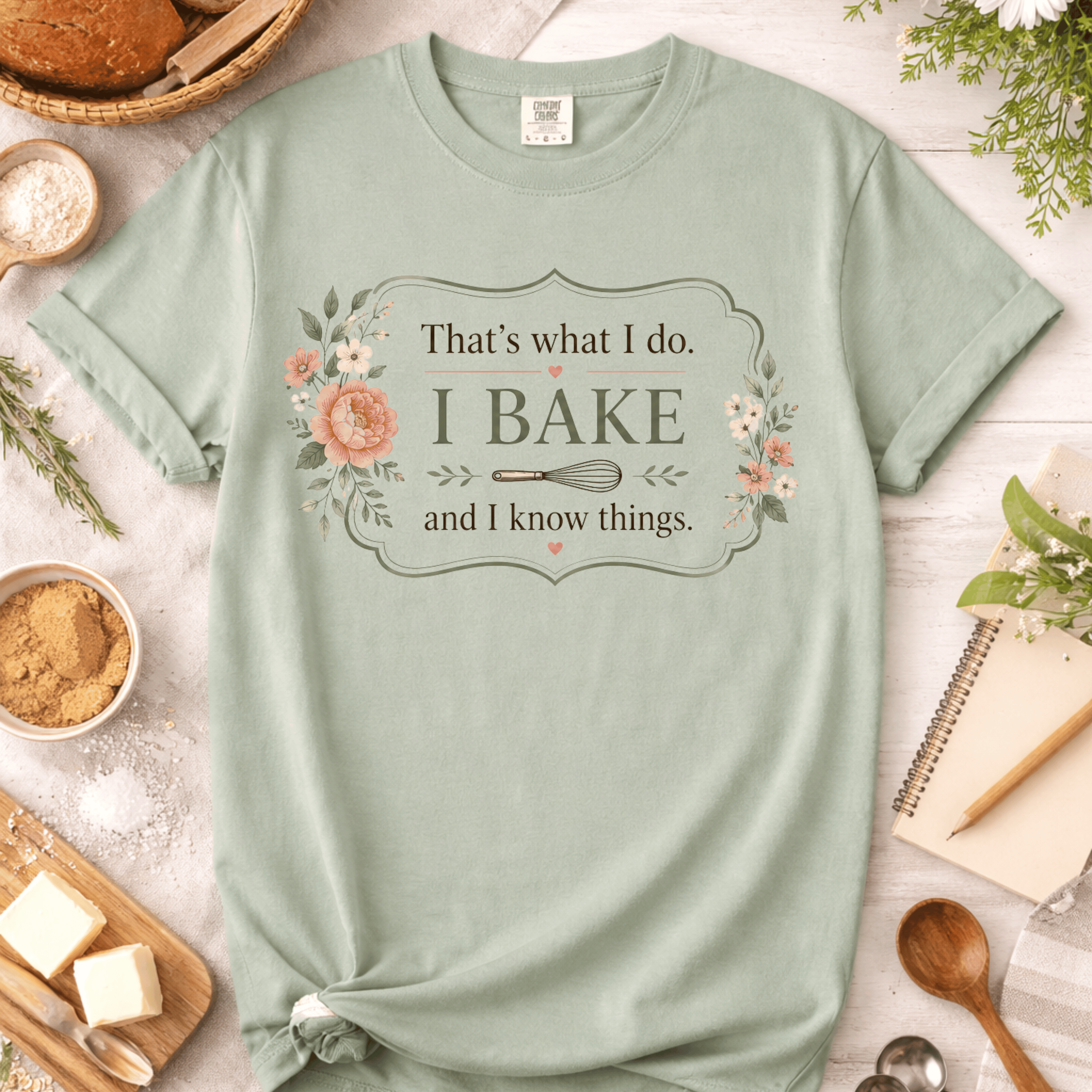 Baking Is What I Do T-Shirt