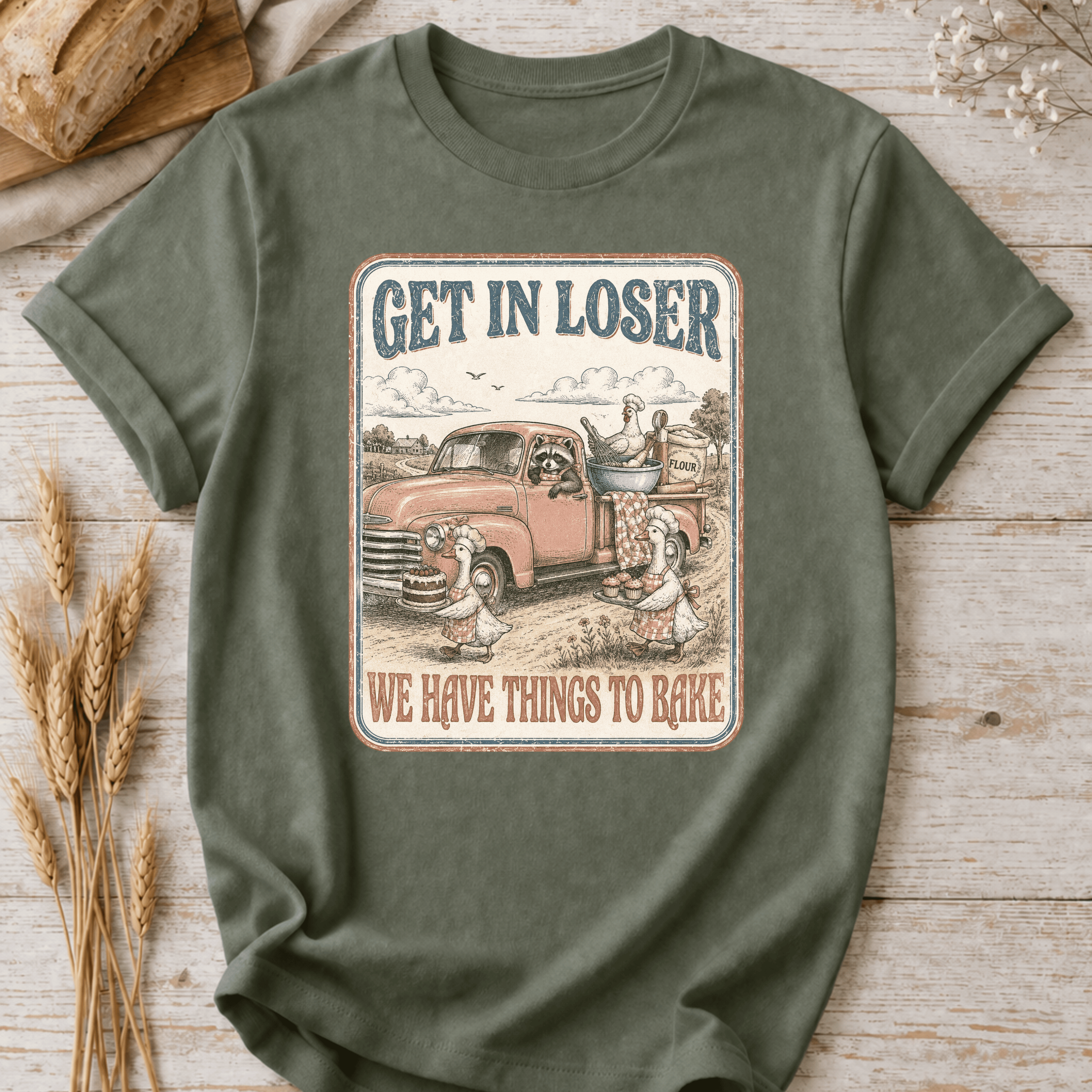 We Have Things To Bake T-shirt