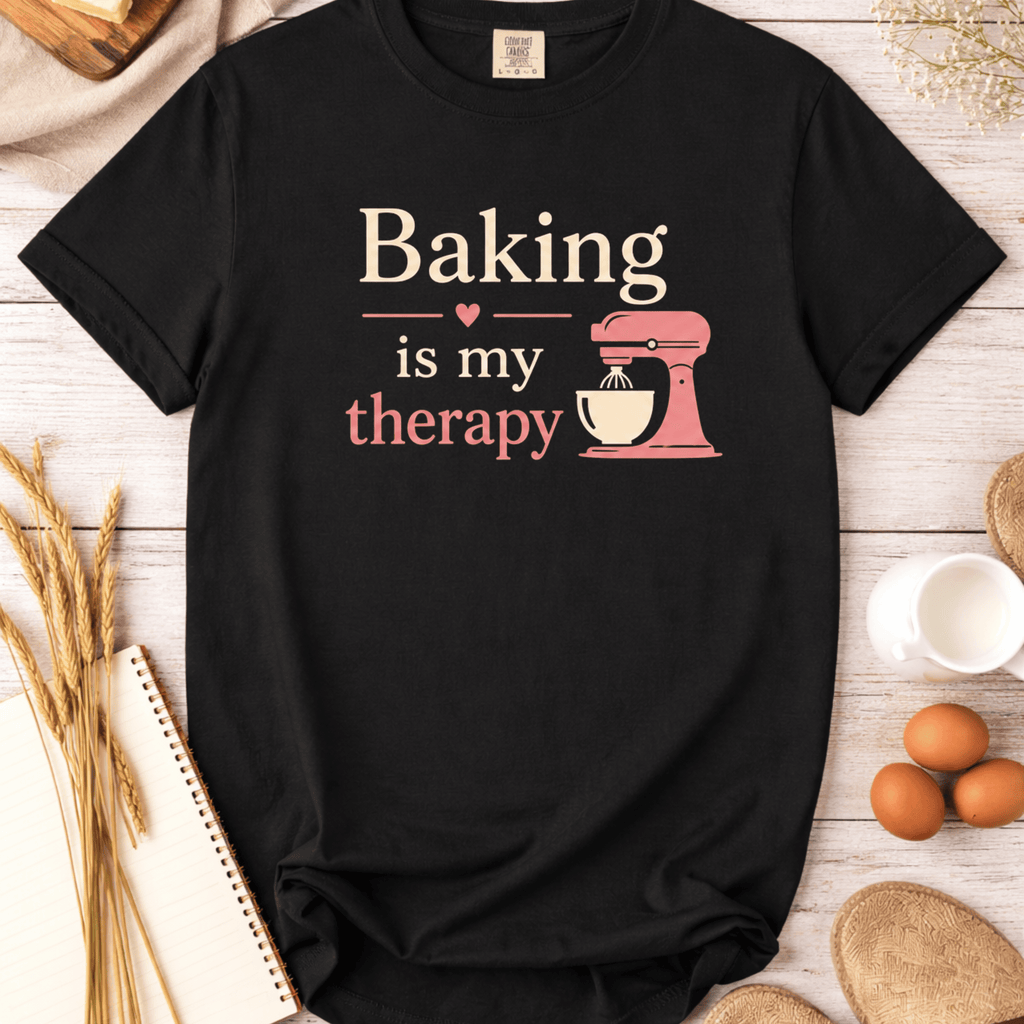 Baking is my therapy T-shirt