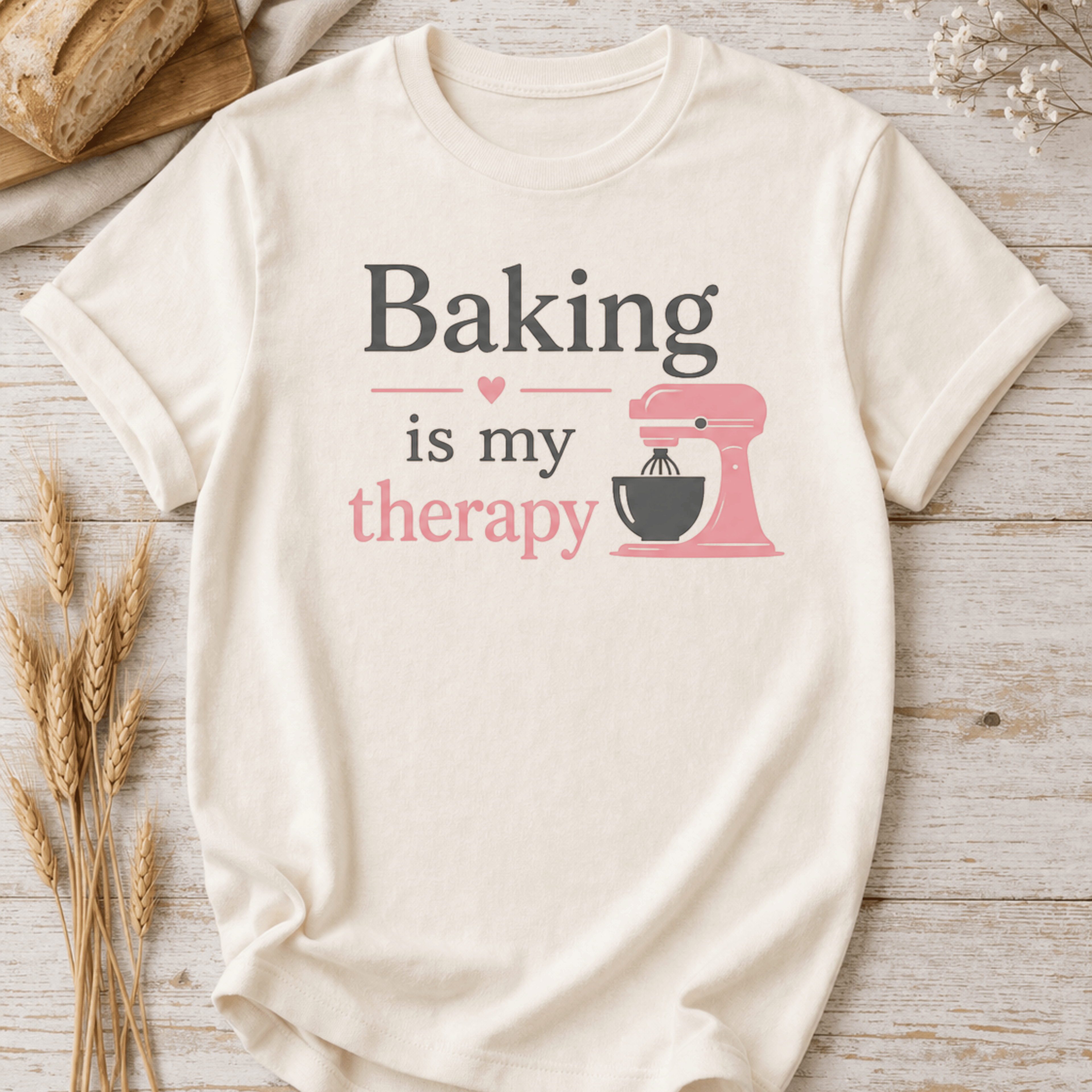 Baking is my therapy T-shirt