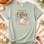 I'll Be In My Office Baking T-Shirt — Funny Baker Work Shirt