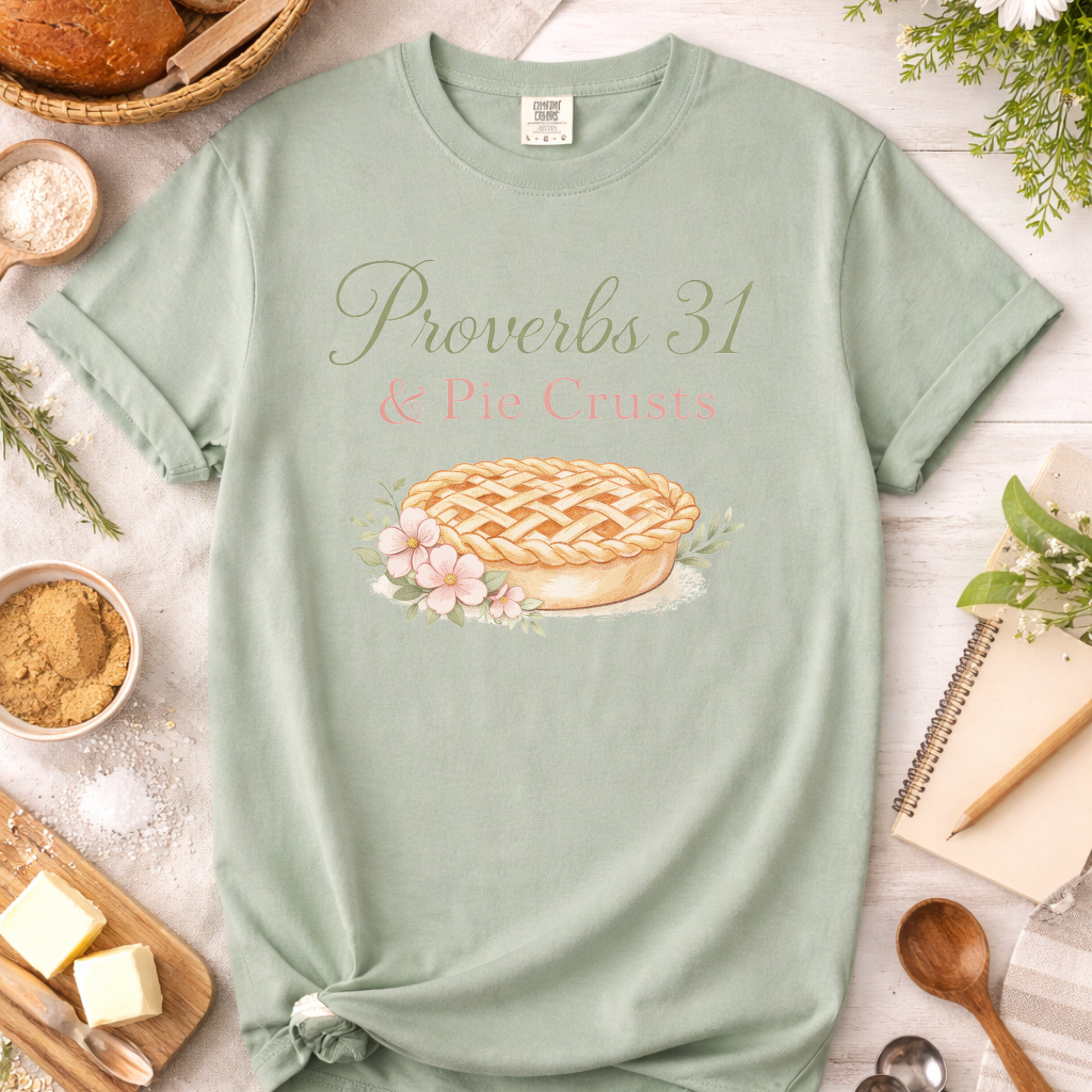 Proverbs 31 & Pie Crusts Christian Women's Baking T-Shirt