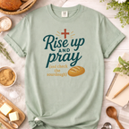 Rise Up and Pray Sourdough Baking T-Shirt