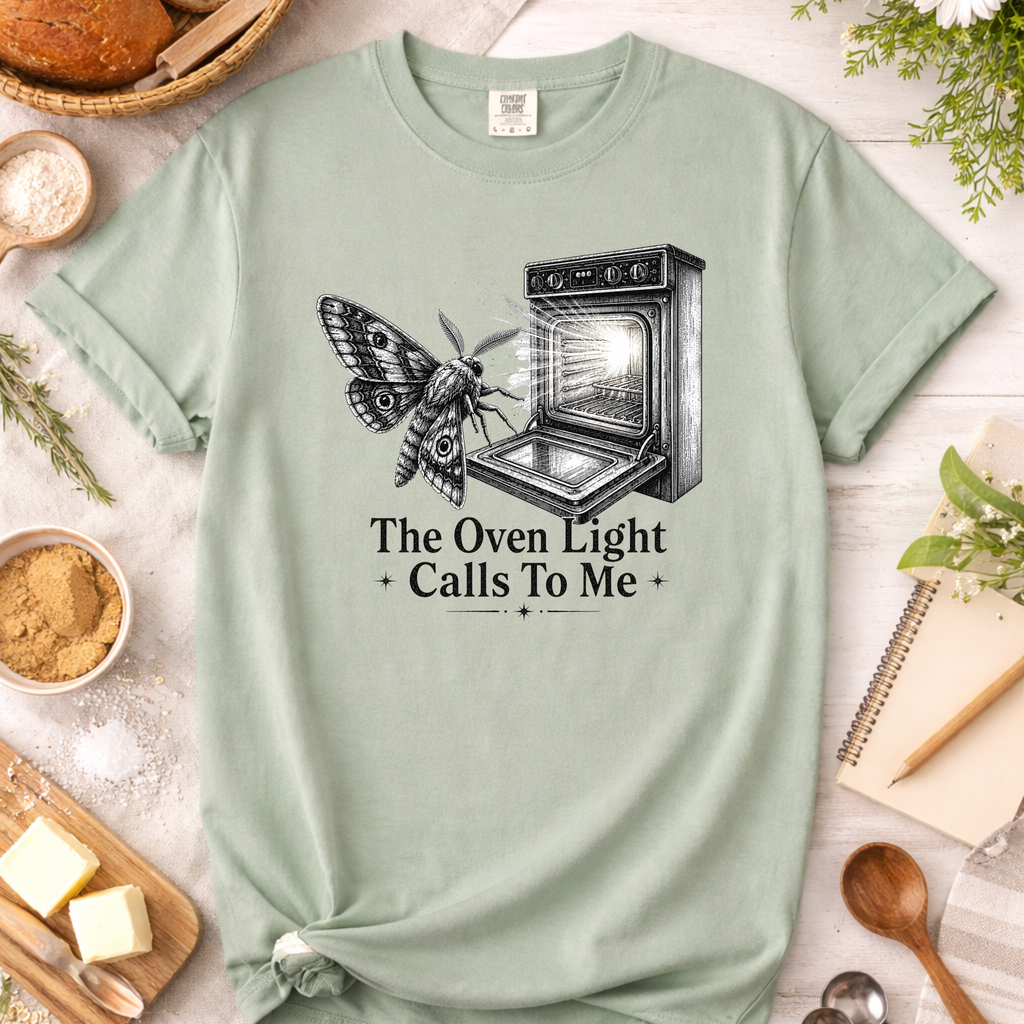 The Oven Light Calls To Me T-Shirt
