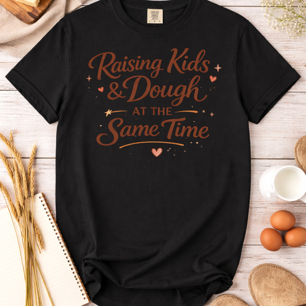 Mom Baker T-Shirt — "Raising Kids and Dough at the Same Time" Funny Mom Tee