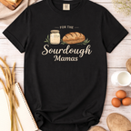 Sourdough Mama T-Shirt — Baking Mom Gift