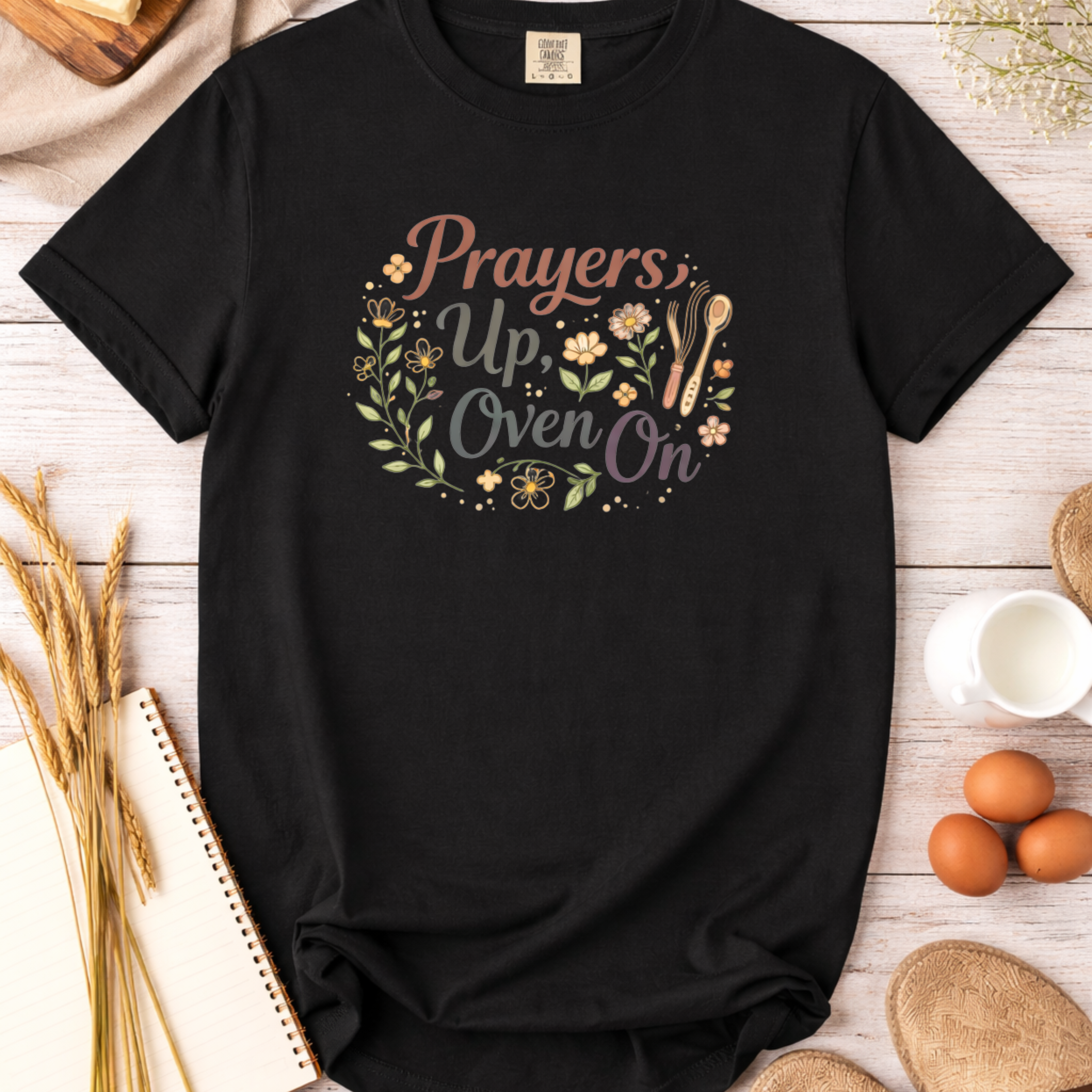 Christian Baking T-Shirt — "Prayers Up, Ovens On"