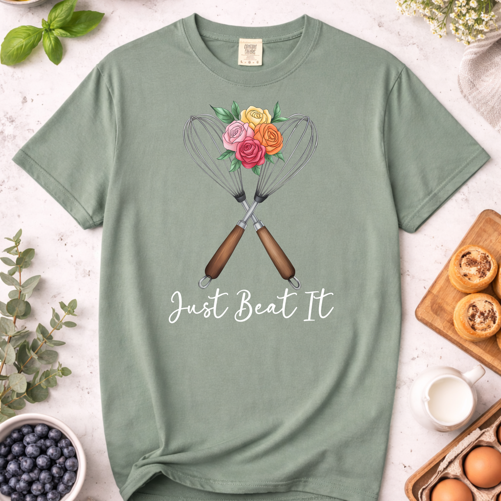 Just Beat It Baking Whisk T-Shirt — Funny Baking Humor Tee