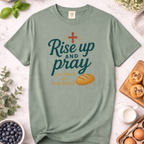 Rise Up and Pray Sourdough Baking T-Shirt