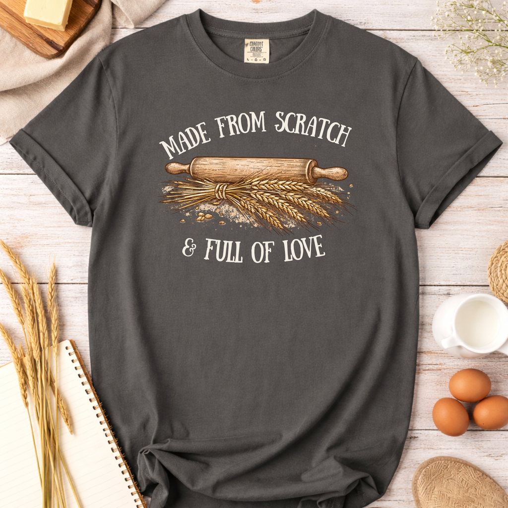 Baking Mama T-Shirt — "Made From Scratch and Full of Love"