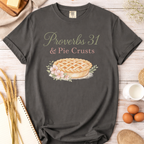 Proverbs 31 & Pie Crusts Christian Women's Baking T-Shirt