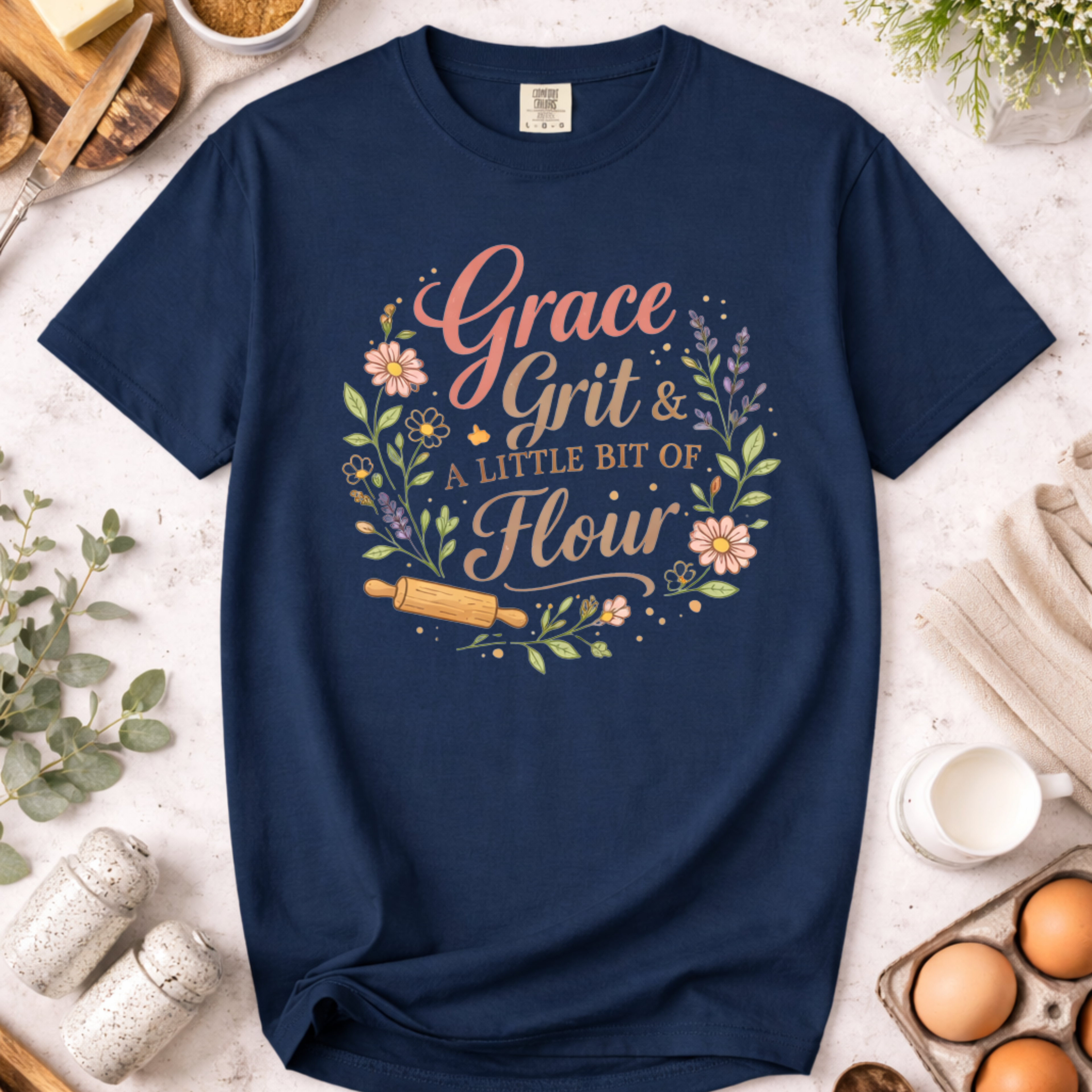 Grace, Grit, and a Little Bit of Flour Christian Baking T- shirt