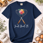 Just Beat It Baking Whisk T-Shirt — Funny Baking Humor Tee