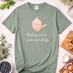 Mama Baking Shirt — "Baking Sweet Memories Daily" Tee