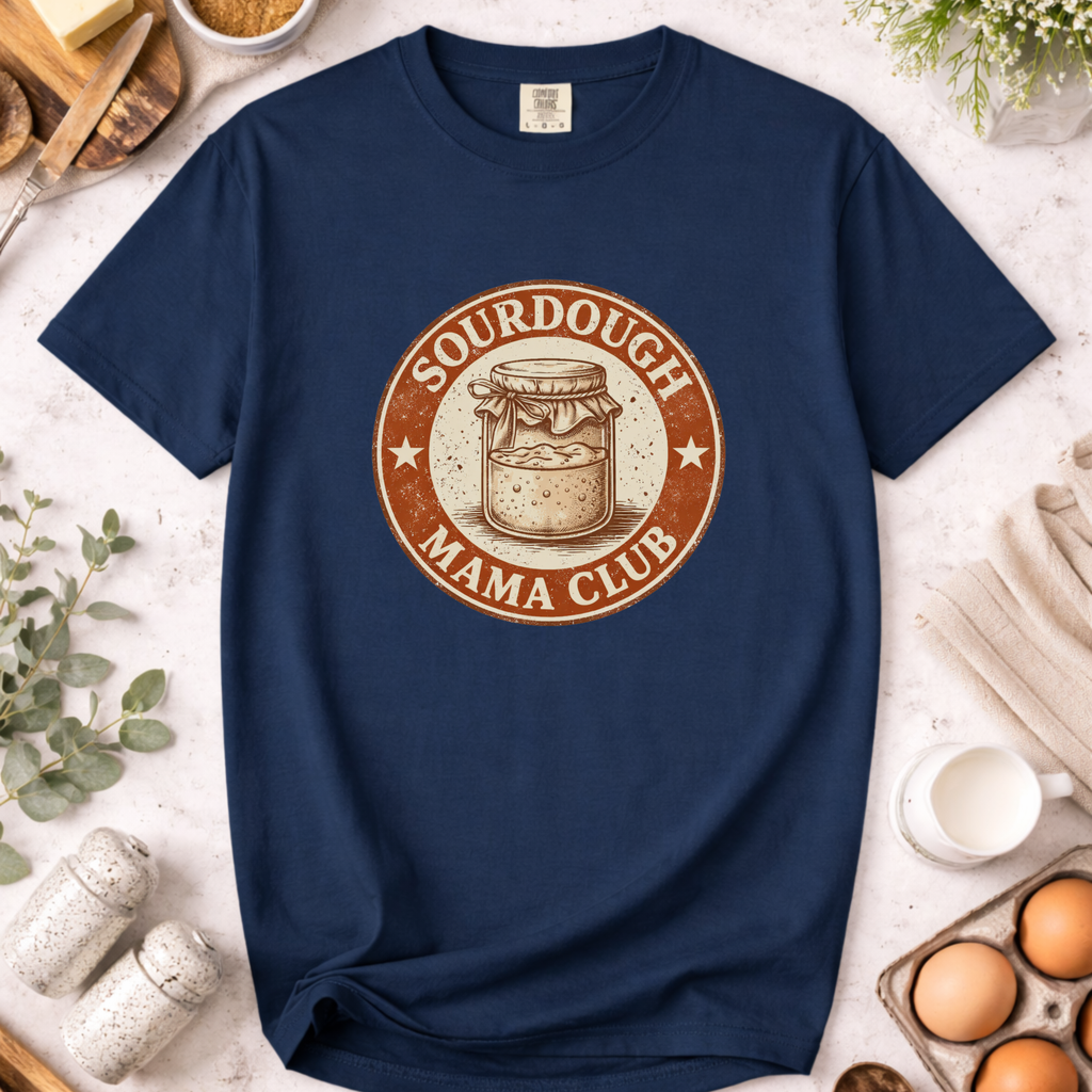 Sourdough Mama Club T-Shirt — Baker Mom Gift