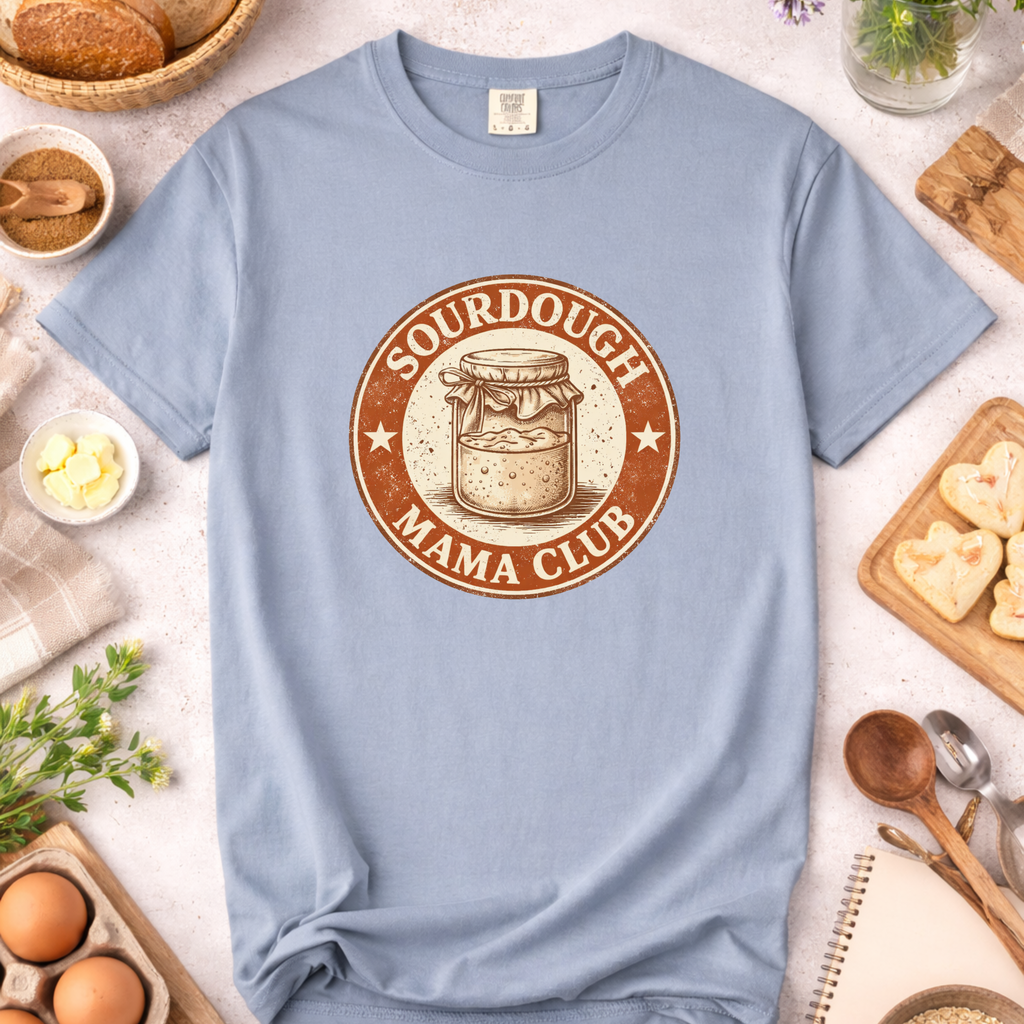 Sourdough Mama Club T-Shirt — Baker Mom Gift