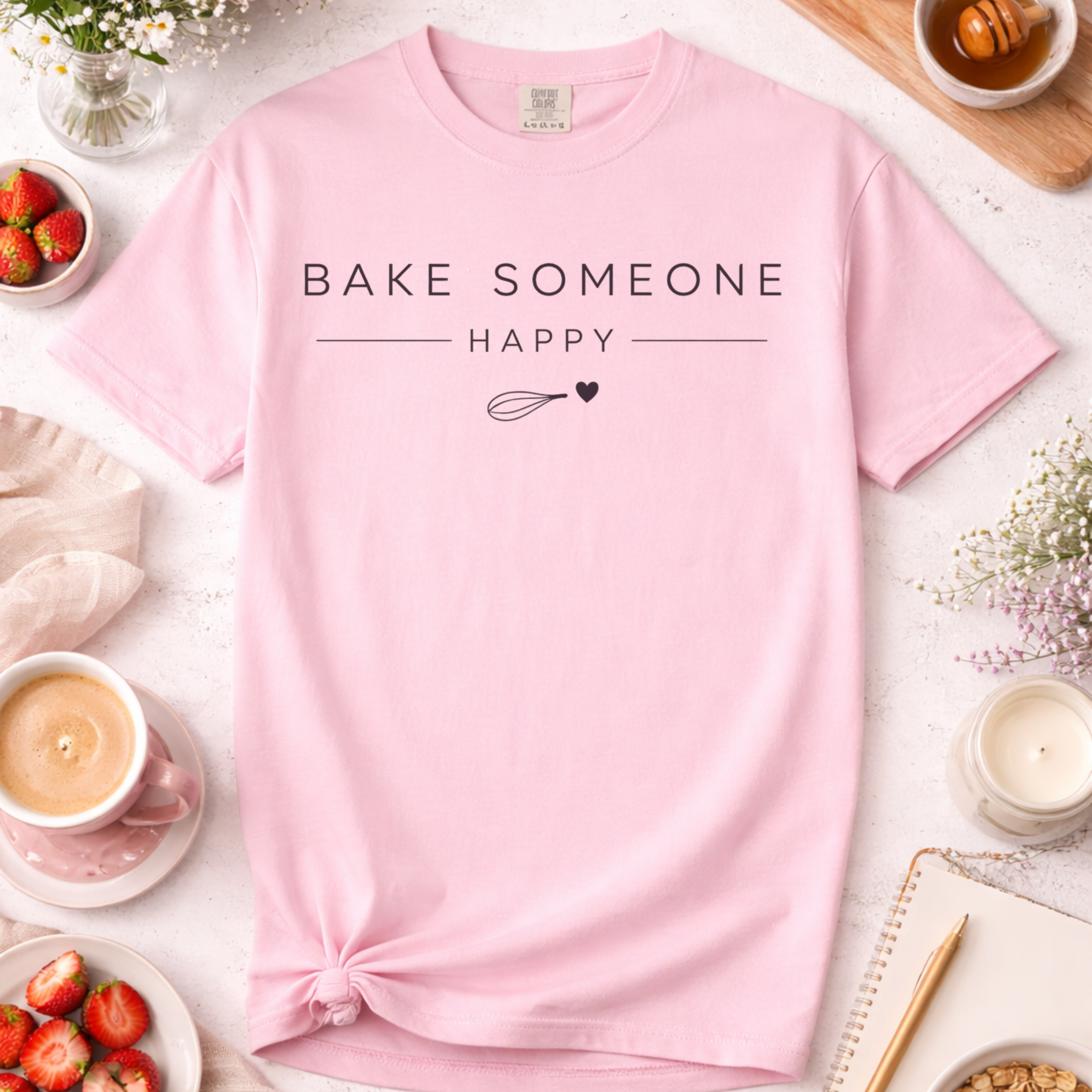 Bake Someone Happy T-Shirt — Baking Shirt