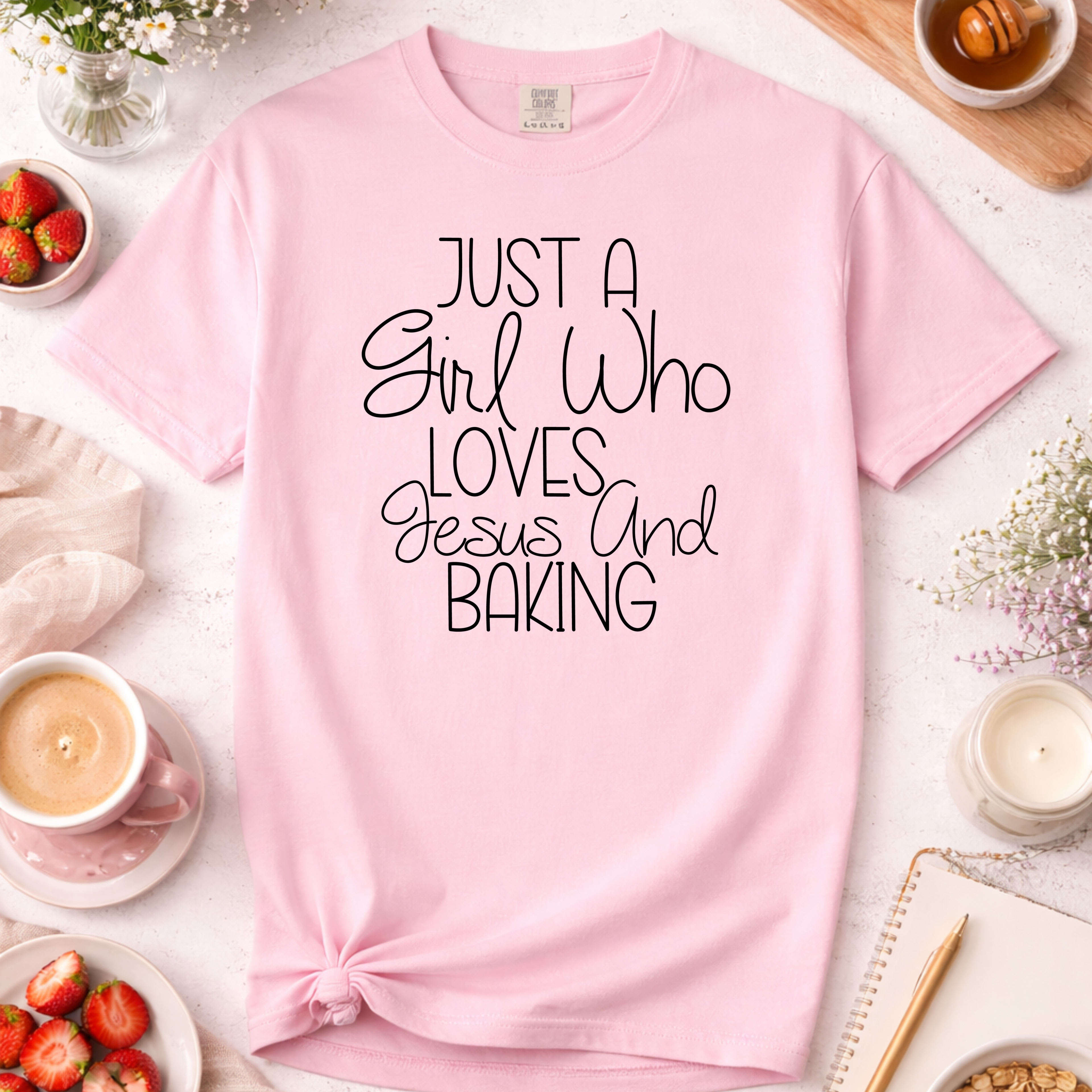 Just a Girl Who Loves Jesus and Baking T-Shirt