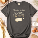 Christian Baking T-Shirt — "Made with Prayer and Butter"