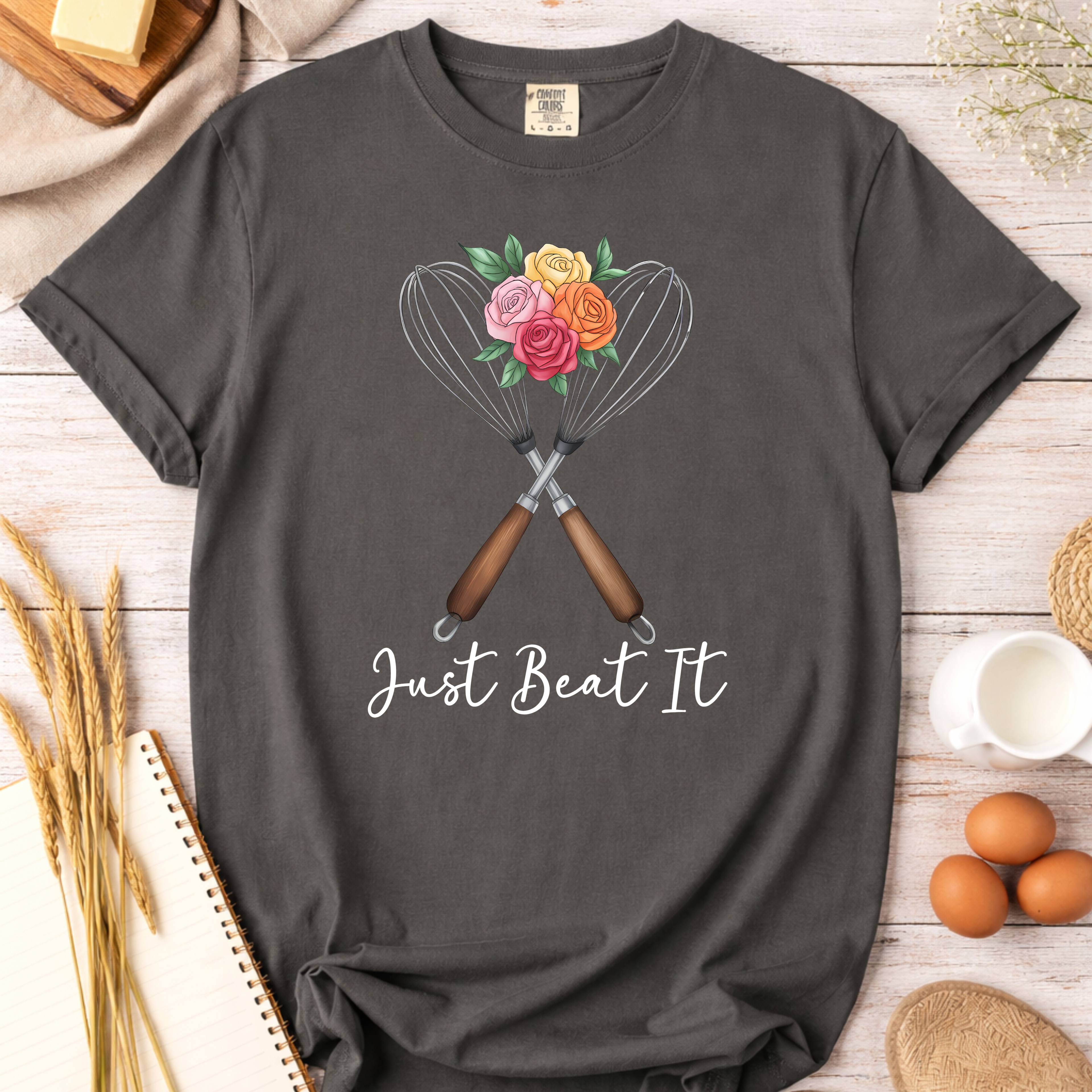 Just Beat It Baking Whisk T-Shirt — Funny Baking Humor Tee
