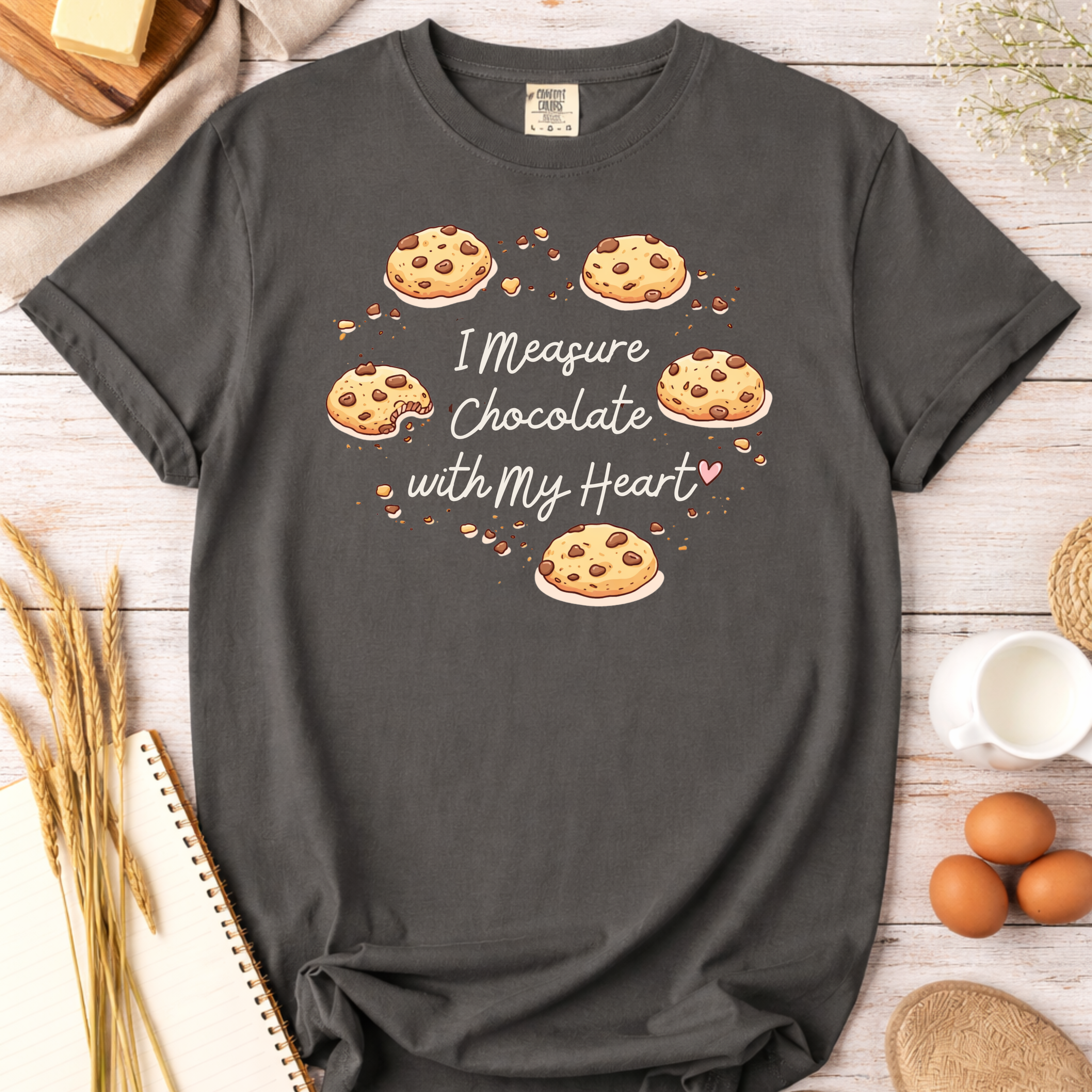 I Measure Chocolate with My Heart — Funny Baking Shirt for Bakers