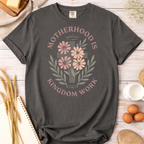 Motherhood Is Kingdom Work Christian Mom T-Shirt