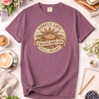 Baking Mom T-Shirt — Simple Life, Fresh Bread, Full Heart