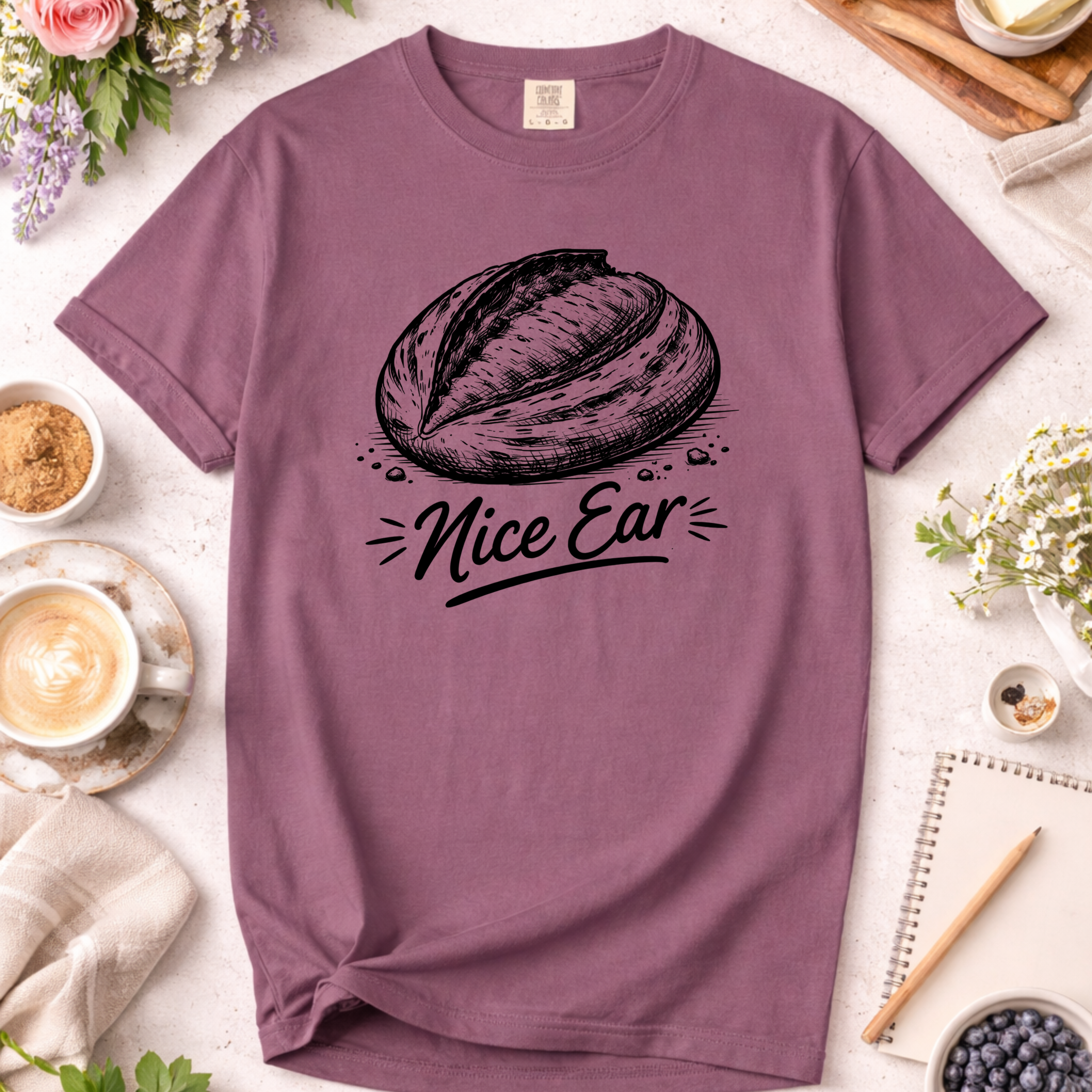 Nice Ear Sourdough Baking Humor T-Shirt