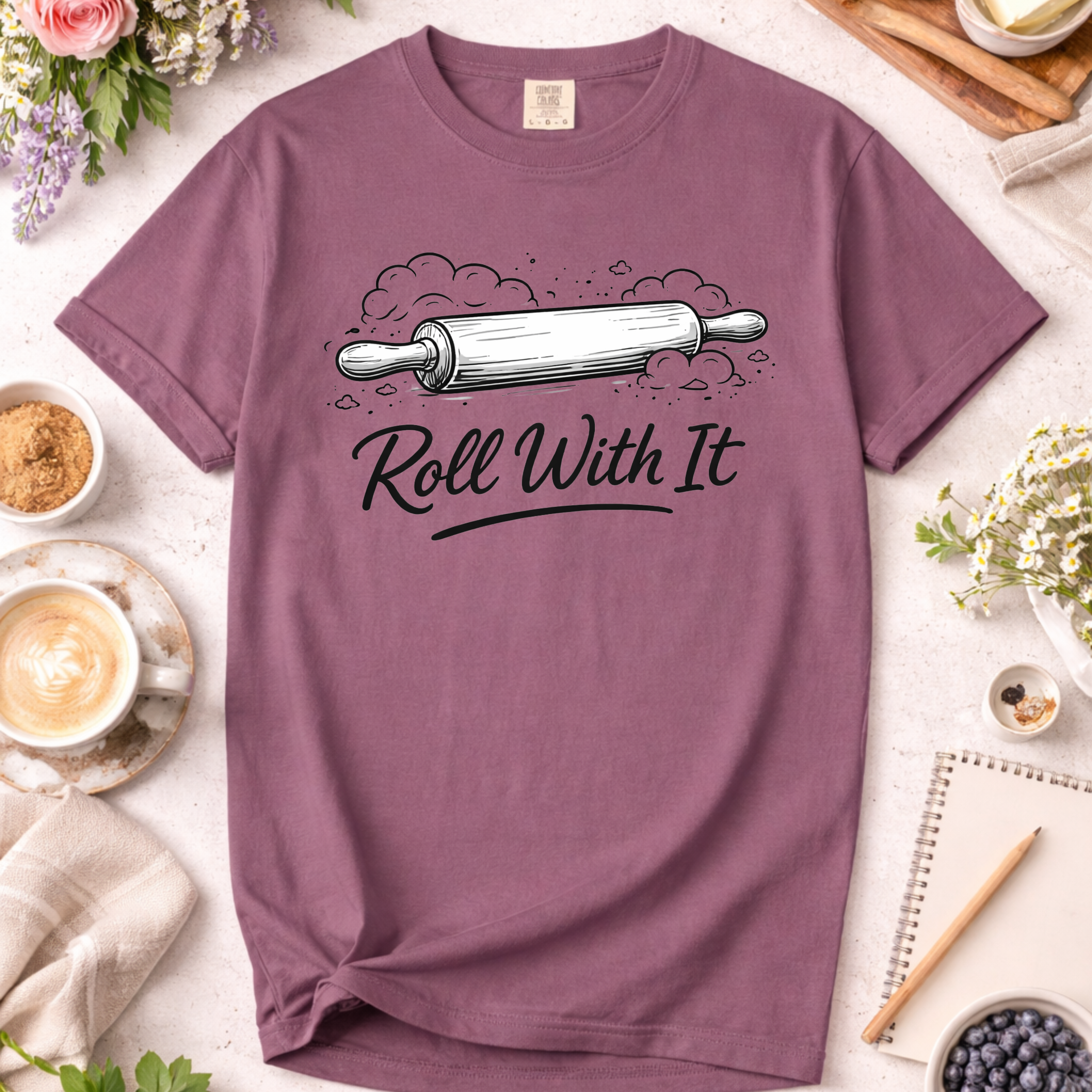 Roll With It Baking Humor T-Shirt